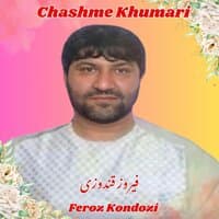 Chashme Khumari