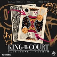 King of the court (Basketball Anthem)