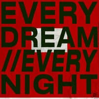 Every Dream//Every Night