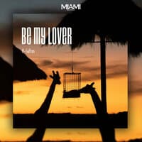 Be My Lover