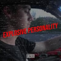 Explosive Personality