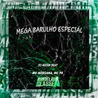 Mega Barulho Especial