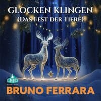 Glocken Klingen (Das Fest der Tiere)