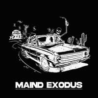 MAIND EXODUS