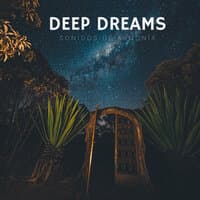 Deep Dreams