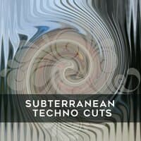 Subterranean Techno Cuts