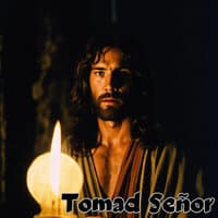 Tomad Señor