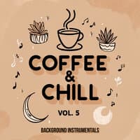 Coffee & Chill, Vol. 5