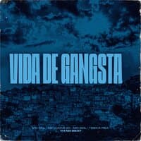 Vida de Gangsta