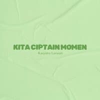 Kita Ciptain Momen