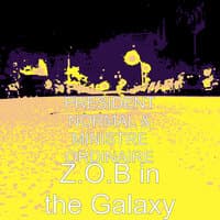 Z.O.B in the Galaxy