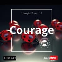 Courage