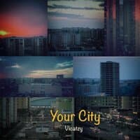 Your city