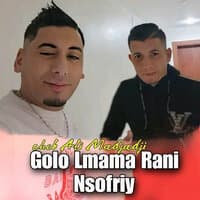 Golo Lmama Rani Nsofriy