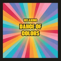 Dance of Colors