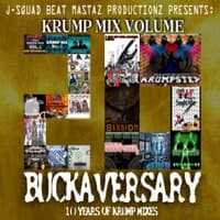 Buckaversary: J-Squad Krump Mix, Vol. 20