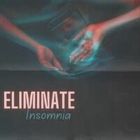 Eliminate Insomnia