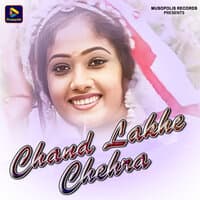 Chand Lakhe Chehra