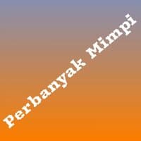 Perbanyak Mimpi