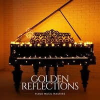 Golden Reflections: Calming Piano Instrumentals