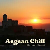 Aegean Chill: Lounge House Playlist