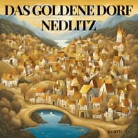 Das goldene Dorf Nedlitz