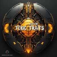 Toxic Traits