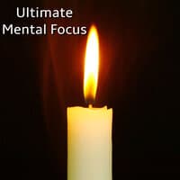 Ultimate Mental Focus