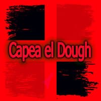 Capea el Dough