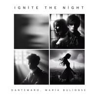 Ignite the Night