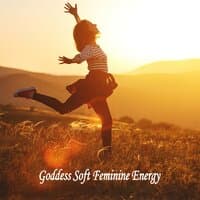 Goddess Soft Feminine Energy