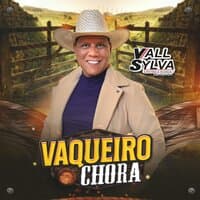 Vaqueiro Chora