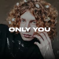 Only You