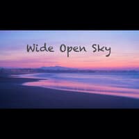 Wide Open Sky