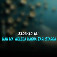 Nan Ma Woleda Hagha Zari Starga