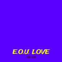 E.O.U. Love