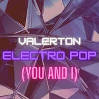 Electro Pop (You and I)