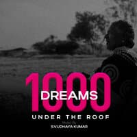 1000 Dreams Under the Roof