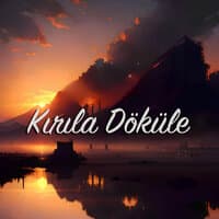 Kırıla Döküle