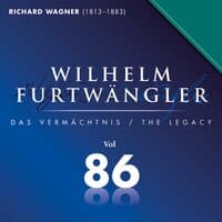 Richard Wagner: Wilhelm Furtwängler Das Vermächtnis, Vol. 86