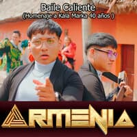 Baile Caliente (Homenaje a Kala Marka 40 años )