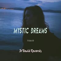 Mystic Dreams