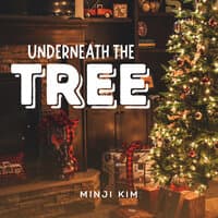 Underneath the Tree