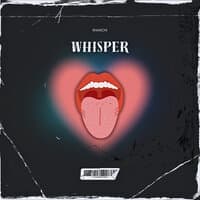 Whisper