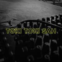 Toki Toki Sah