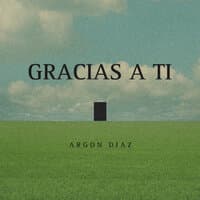 Gracias a Ti