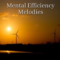 Mental Efficiency Melodies