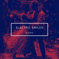 Electric Smiles