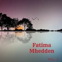 Fatima Mhedden, Vol. 1