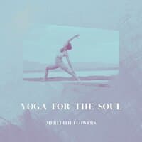 Yoga for the Soul: Finding Spiritual Depth in Asanas